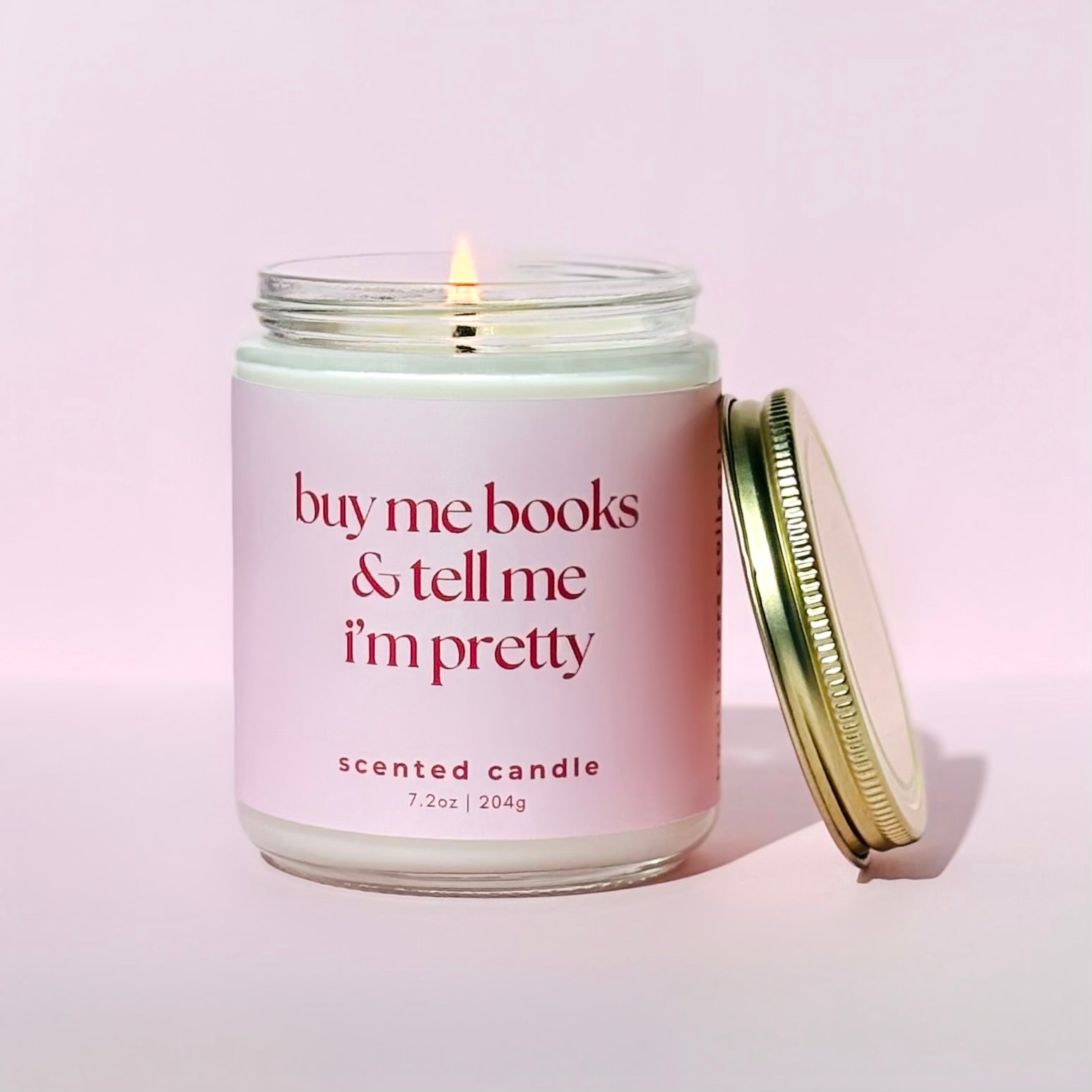 Buy Me Books & Tell me I’m Pretty